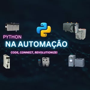 Python na Automação: Codifique, Conecte e Revolucione!